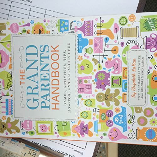 Stock image for The Grandparents Handbook: Games, Activities, Tips, How-tos, and All-around Fun for sale by Wonder Book