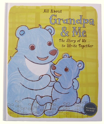 Stock image for All About Grandpa Me "The Story of Us . . . To Write Together for sale by Hafa Adai Books