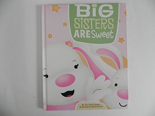 Stock image for Big Sisters Are Sweet for sale by HPB-Emerald