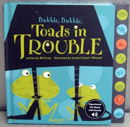 Stock image for Bubble, Bubble, Toads in Trouble for sale by Hafa Adai Books