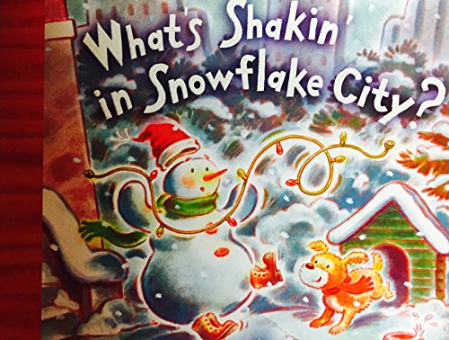 Beispielbild fr What's Shakin' in Snowflake City? zum Verkauf von SecondSale