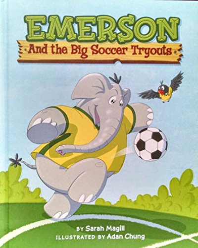 Beispielbild fr Emerson and the big soccer tryouts zum Verkauf von Wonder Book
