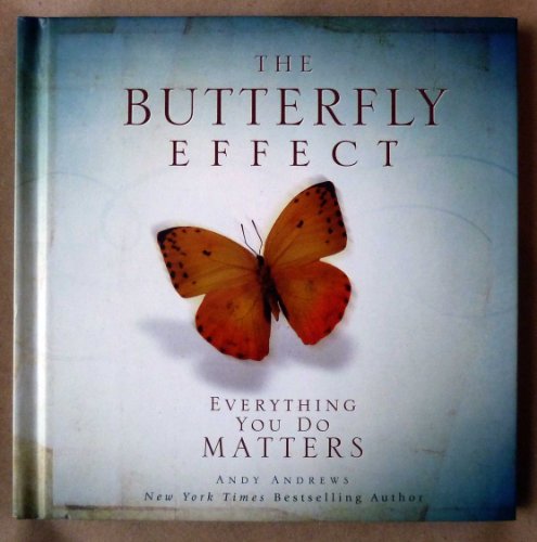 Imagen de archivo de The Butterfly Effect (Everything You Do Matters) a la venta por BooksRun