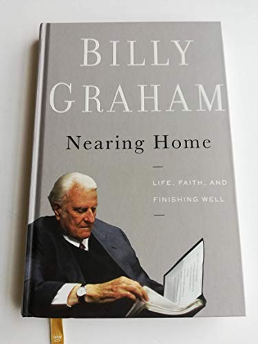 Beispielbild fr Nearing Home: Life, Faith, and Finishing Well zum Verkauf von Wonder Book