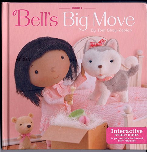 9781595305299: Bell's Big Move Interactive Storybook (Bell plush Not Included)