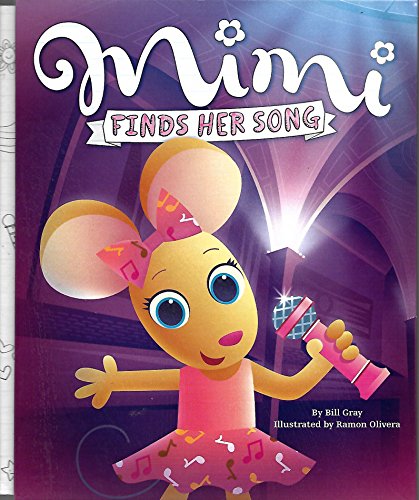 Beispielbild fr Mimi Finds Her Song zum Verkauf von Wonder Book