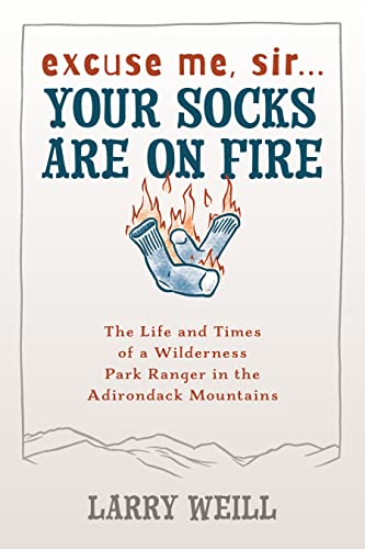 Imagen de archivo de Excuse Me, Sir� Your Socks Are on Fire a la venta por Wonder Book