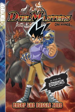 Stock image for Duel Masters, Vol. 1: Enter The Battle Zone (Duel Masters Cine-Manga) for sale by Wonder Book