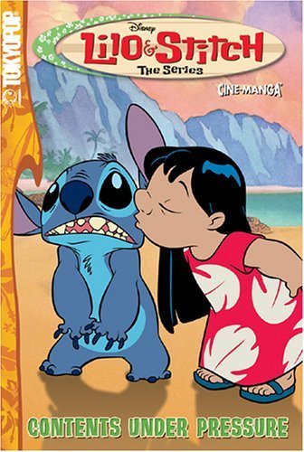 Stock image for Lilo & Stitch: The Series Volume 3: Contents Under Pressure (Lilo & Stitch (Tokyopop)) for sale by Ergodebooks