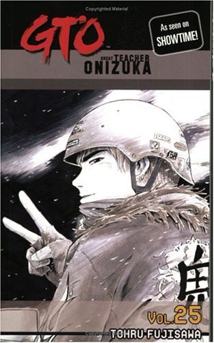 Imagen de archivo de GTO: Great Teacher Onizuka, Vol. 25 a la venta por GoldBooks