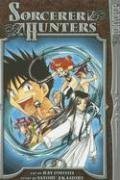Sorcerer Hunters, Vol. 5 (9781595324986) by Ray Omishi; Satoru Akahori