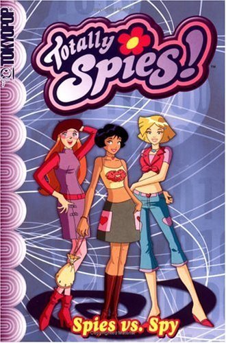 Stock image for Totally Spies Volume 2: Spies Vs. Spy for sale by ThriftBooks-Dallas