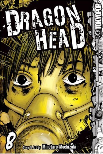 Stock image for Dragon Head, Vol. 9 for sale by Recycle Bookstore