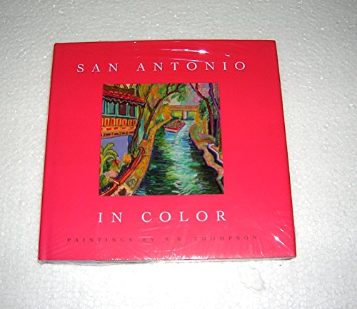 Stock image for San Antonio in Color for sale by Barnes & Nooyen Books