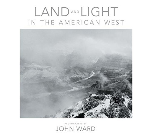 Stock image for Land and Light in the American West for sale by The Book Garden