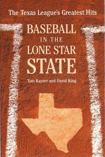 Stock image for Baseball in the Lone Star State: The Texas League's Greatest Hits for sale by ThriftBooks-Dallas