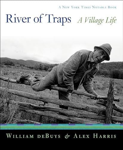 Stock image for River of Traps: A New Mexico Mountain Life for sale by Top Notch Books