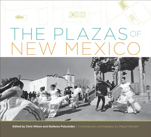 Imagen de archivo de The Plazas of New Mexico a la venta por Dream Books Co.