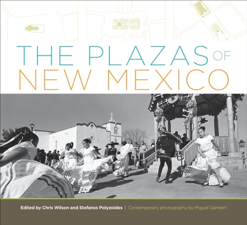 Stock image for The Plazas of New Mexico for sale by Dream Books Co.