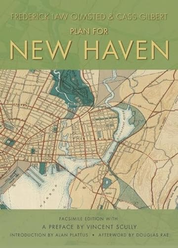 Beispielbild fr Plan for New Haven: Facsimile Edition zum Verkauf von Powell's Bookstores Chicago, ABAA