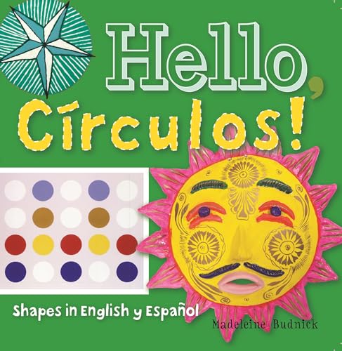 Stock image for Hello, Crculos Shapes in English y Espaol ArteKids for sale by PBShop.store US
