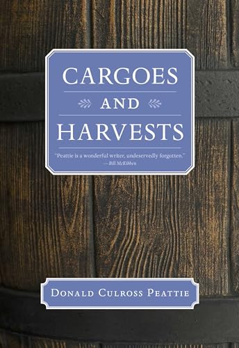 Imagen de archivo de Cargoes and Harvests (Donald Culross Peattie Library) a la venta por Book Outpost