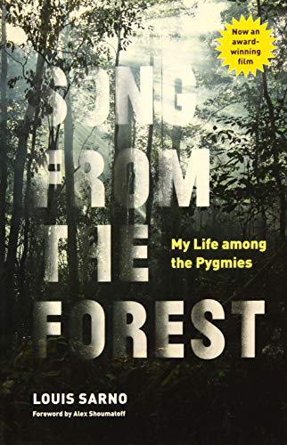 Beispielbild fr Song from the Forest: My Life among the Pygmies zum Verkauf von A Good Read, LLC