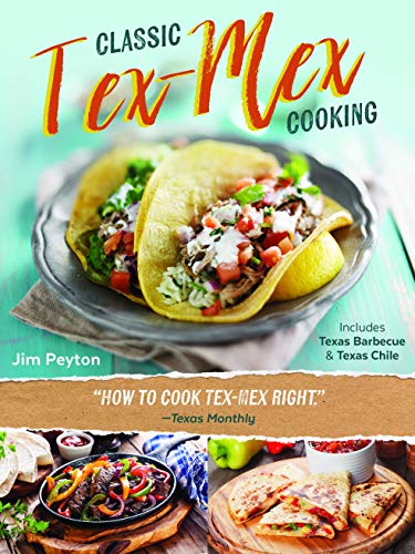 Stock image for Classic Tex-Mex Cooking for sale by Book Outpost