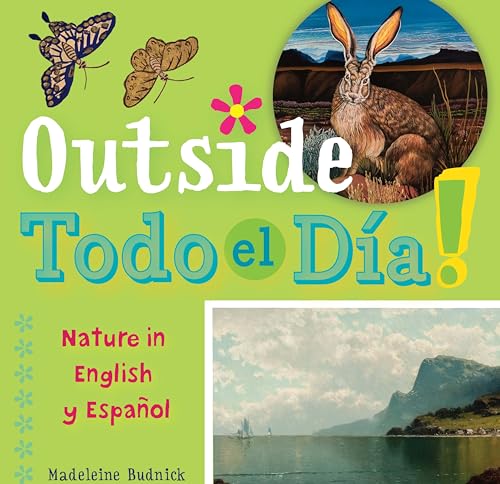 Stock image for Outside Todo el Da Nature in English y Espaol ArteKids for sale by PBShop.store US