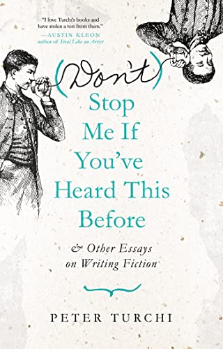 Beispielbild fr (Don't) Stop Me if You've Heard This Before: and Other Essays on Writing Fiction zum Verkauf von Monster Bookshop