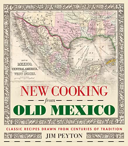 Stock image for New Cooking from Old Mexico for sale by Better World Books: West