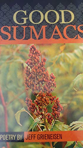 Imagen de archivo de Good Sumacs a la venta por ThriftBooks-Dallas