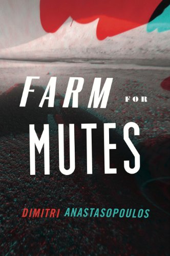 Stock image for Farm for Mutes for sale by ThriftBooks-Atlanta