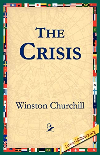 9781595401359: The Crisis