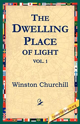 Imagen de archivo de The Dwelling-Place of Light, Vol 1 a la venta por Lucky's Textbooks