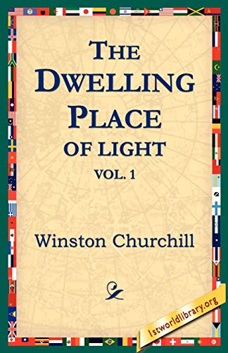 Stock image for The Dwelling-Place of Light, Vol 1 for sale by Lucky's Textbooks