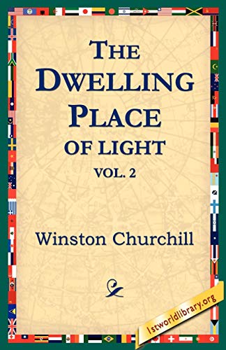 Imagen de archivo de The Dwelling-Place of Light, Vol 2 a la venta por Lucky's Textbooks