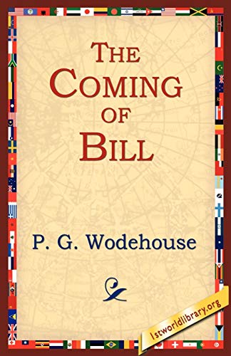 9781595403438: The Coming of Bill