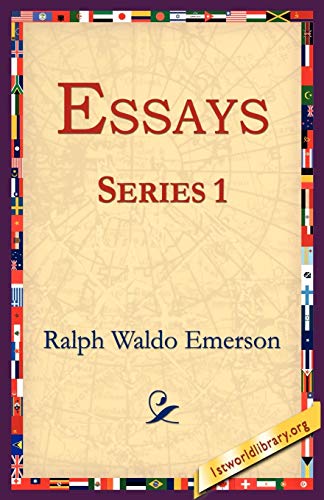 Essays Series 1 (9781595404459) by Emerson, Ralph Waldo