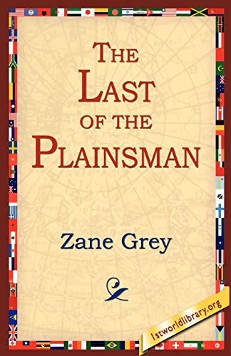 9781595405388: The Last of the Plainsman