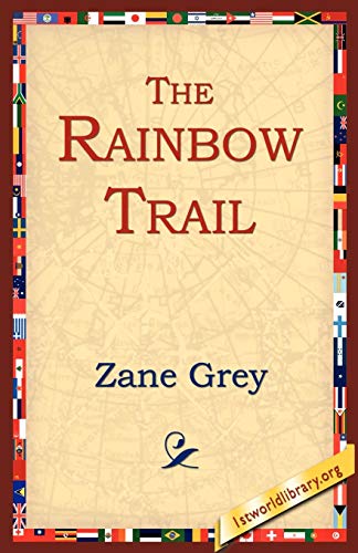 Stock image for The Rainbow Trail for sale by Half Price Books Inc.