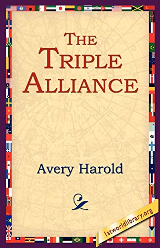 9781595406422: The Triple Alliance