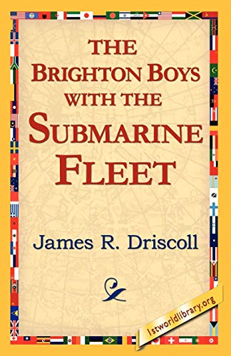 Imagen de archivo de The Brighton Boys with the Submarine Fleet a la venta por Ergodebooks