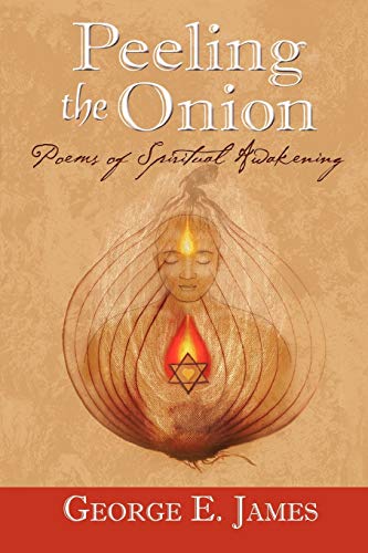 9781595408938: Peeling The Onion; Poems Of Spiritual Awakening