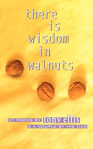 Stock image for there is wisdom in walnuts for sale by Ergodebooks