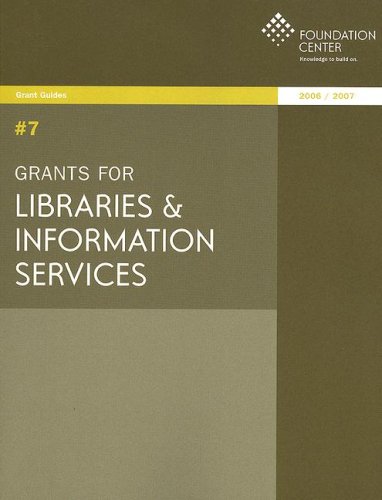Beispielbild fr Grants for Libraries and Information Services zum Verkauf von Better World Books