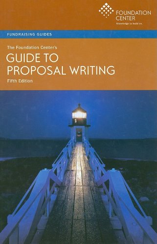 Beispielbild fr The Foundation Center's Guide to Proposal Writing zum Verkauf von Better World Books