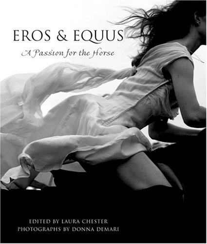 Stock image for Eros & Equus: A Passion for the Horse for sale by Pro Quo Books