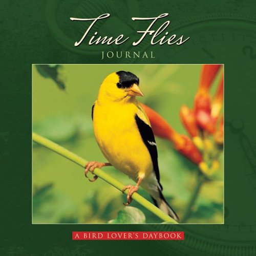Imagen de archivo de Time Flies: A Bird Lover's Daybook a la venta por Half Price Books Inc.