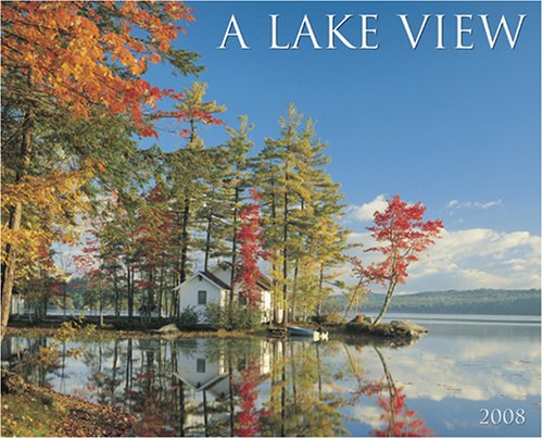 A Lake View 2008 Calendar (9781595435262) by Willow Creek Press